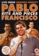Pablo Francisco - Bits And Pieces (DVD): Pablo Francisco