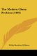 The Modern Chess Problem (1903) (Paperback): Philip Hamilton Williams