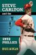 Steve Carlton and the 1972 Phillies (Paperback, New): Bruce Morgan