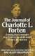 The Journal of Charlotte L. Forten - A Free Negro in the Slave Era (Paperback): Charlotte L Forten