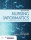 Nursing Informatics and the Foundation of Knowledge (Paperback, 5th edition): Dee McGonigle, Kathleen Mastrian