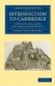 Introduction to Cambridge - A Brief Guide to the University from Within (Paperback): Sydney Castle Roberts