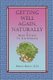 Getting Well Again, Naturally (Paperback): Penny Kelly