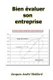 Bien evaluer son entreprise - Du plan d'affaires a la valeur (French, Paperback): Jacques-Andre Maillard