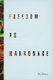 Freedom as Marronage (Hardcover): Neil Roberts