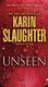 Unseen (Paperback): Karin Slaughter