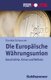 Die Europaische Wahrungsunion - Geschichte, Krise Und Reform (German, Paperback): Daniela Schwarzer