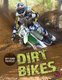 Dirt Bikes (Hardcover): Gary Sprott