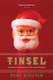 Tinsel - A Search for America's Christmas Present (Paperback): Hank Stuever