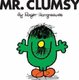 Mr. Clumsy (Paperback): Roger Hargreaves