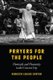 Prayers for the People - Homicide and Humanity in the Crescent City (Paperback): Rebecca Louise Carter