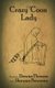 Crazy Coon Lady - Short Horror Story for Children (Paperback): Shawna Bowman