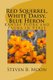 Red Squirrel, White Daisy, Blue Heron - Kansas Flora and Fauna in Verse (Paperback): Steven B Moon