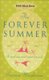 The Forever Summer (Paperback): Suzanne Macpherson