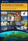Le monde en francais Student's Book - Pour une Utilisation dans le cadre du Francais B pour le Baccalaureat International...