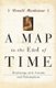 A Map to the End of Time - Wayfarings with Friends and Philosophers (Paperback): Ronald J. Manheimer