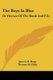 The Boys In Blue - Or Heroes Of The Rank And File (Paperback): Jane C. B. Hoge