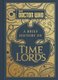 Doctor Who: A Brief History of Time Lords (Hardcover): Steve Tribe