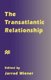The Transatlantic Relationship (Paperback): Jarrod Wiener