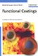 Functional Coatings - By Polymer Microencapsulation (Hardcover): S.K. Ghosh