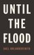 Until the Flood (Paperback): Dael Orlandersmith