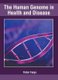 The Human Genome in Health and Disease (Hardcover): Victor Fargo