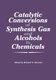 Catalytic Conversions of Synthesis Gas and Alcohols to Chemicals (Paperback, Softcover reprint of the original 1st ed. 1984):...