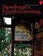 Apologies Forthcoming (Paperback, New): Xujun Eberlein