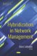 Hybridization in Network Management (Hardcover): AdaM Jablonski