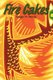 Fire Cakes (Paperback): Roger H. Norris