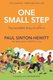 One Small Step - The Incredible Story Of Parkrun (Paperback): Paul Sinton-Hewitt
