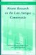 Recent Research on the Late Antique Countryside (Hardcover): William Bowden, Luke Lavan, Carlos Machado