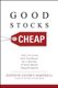 Good Stocks Cheap: Value Investing with Confidence for a Lifetime of Stock Market Outperformance (Hardcover, Ed): Kenneth...