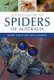 A Field Guide to Spiders of Australia (Paperback): Robert Whyte, Greg Anderson