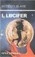I, Lucifer - (Modesty Blaise) (Paperback, Main): Peter O'Donnell
