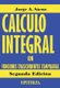 Calculo Integral - Con Funciones Trascendentes Tempranas (Spanish, Paperback): Jorge Saenz