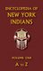 Encyclopedia of New York Indians (Volume One) (Hardcover): Donald Ricky