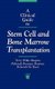 A Clinical Guide to Stem Cell and Bone Marrow Transplantation (Paperback): Terry Wikle Shapiro, Deborah Branney Davison,...