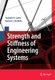 Strength and Stiffness of Engineering Systems (Paperback, Softcover reprint of hardcover 1st ed. 2009): Frederick A. Leckie,...