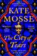 The City of Tears (Paperback): Kate Mosse