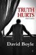 Truth Hurts - A collection of short stories (Paperback): David Boyle