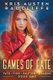 Games of Fate (Paperback): Kris Austen Radcliffe