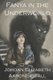 Fanya in the Underworld (Paperback): Aaron Siddall