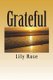 Grateful - You Don't Have to Live a Life of Sorrow. Healing Is Possible! (Paperback): L.N. Smith