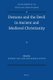 Demons and the Devil in Ancient and Medieval Christianity (Hardcover): Nienke Vos, Willemien Otten