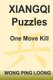 Xiangqi Puzzles One Move Kill (Paperback): Ping Loong Wong
