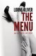 The Menu (Paperback): Lorne Albert Oliver