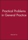 Practical Problems in General Practice (Paperback): M. Fox