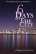6 Days in The City - One Mans Introspective Journey of Self-Discovery (Paperback): Davide Ragusa