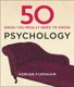 50 Psychology Ideas You Really Need to Know (Hardcover): Adrian Furnham